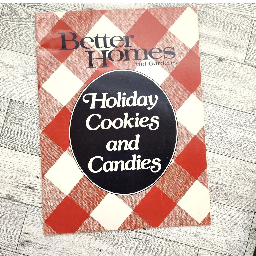 Better Homes and Gardens Holiday Cookies and Candies Cookbook 1986 Recipes